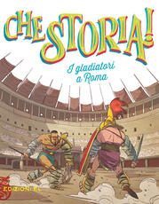 Libro I gladiatori a Roma Igor De Amicis Paola Luciani