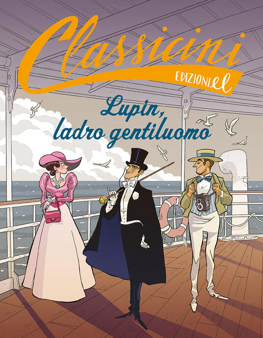 Lupin, ladro gentiluomo Sarah Rossi Libro EL Classicini IBS