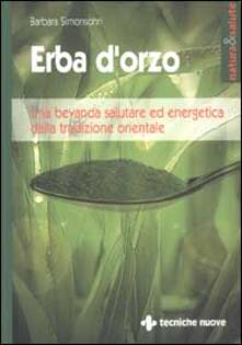 Erba dorzo. Una bevanda salutare ed energetica dalla tradizione orientale.pdf
