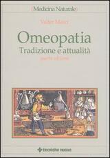 Libro Omeopatia. Tradizione e attualità Valter Masci