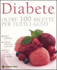 Image of Diabete. Oltre 100 ricette per tutti i gusti