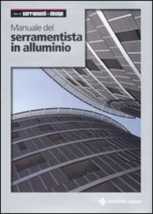 Manuale del serramentista in alluminio.pdf