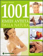 Libro Milleuno rimedi antietà dalla natura Susannah Marriott