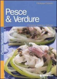 Camfeed.it Pesce & verdure. Un'unione gustosa e salutare Image