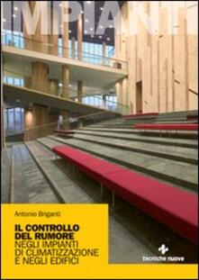 Il controllo del rumore negli impianti di climatizzazione e negli edifici.pdf