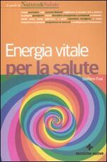 Libro Energia vitale per la salute Stefano Fusi