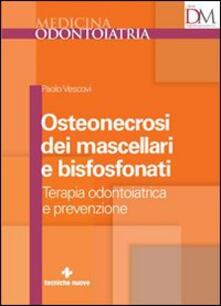 Osteonecrosi dei mascellari e bisfosfonati.pdf