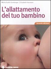 Libro L' allattamento del tuo bambino Márta Guóth-Gumberger Elizabeth Hormann