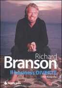 Libro Il business diverte. L'autobiografia Richard Branson