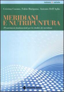 Meridiani e nutripuntura. 38 nutrimenti fondamentali per la vitalità dei meridiani.pdf