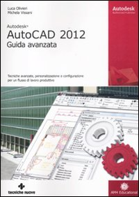 Image of Autodesk AutoCAD 2012. Guida avanzata