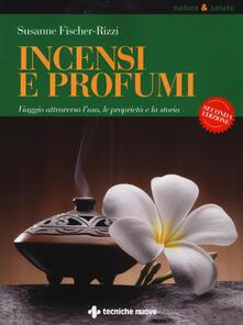 Libro Pdf Incensi E Profumi Viaggio Attraverso L Uso Le Propieta E La Storia Pdf Game