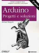 Libro Arduino. Progetti e soluzioni Michael Margolis