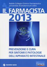 Libro Il farmacista 2013. Prevenzione e cura per sintomi e patologie dell'apparato intestinale