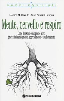 Mente, cervello e respiro. Come il respiro consapevole attiva processi di cambiamento, apprendimento e trasformazione.pdf