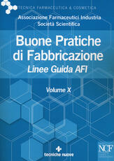 Libro Buone pratiche di fabbricazione. Linee guida AFI. Vol. 10