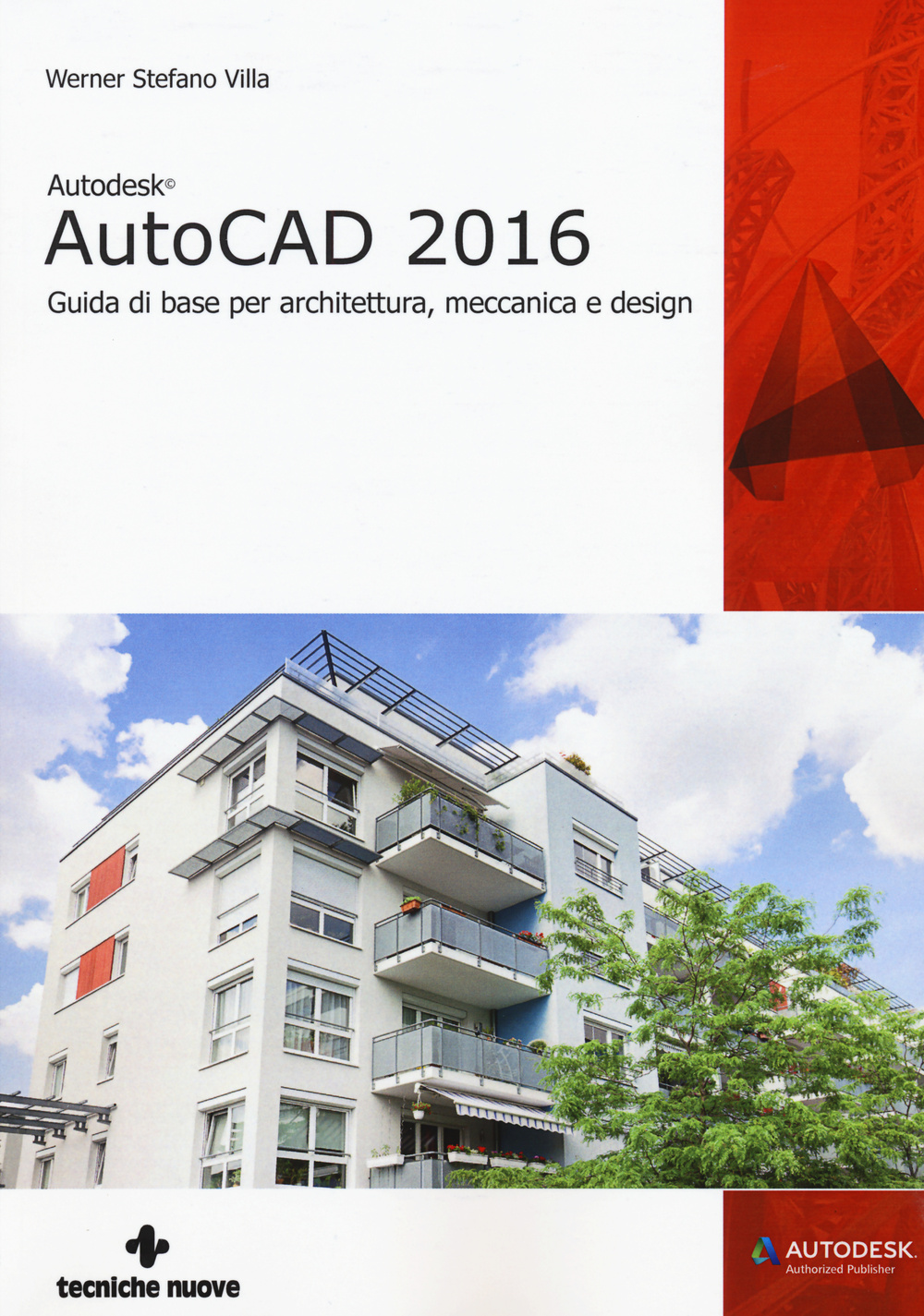 Image of Autodesk AutoCad 2016. Guida di base per architettura, meccanica e design