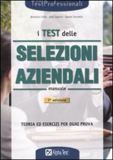 I test delle selezioni aziendali. Manuale di preparazione.pdf