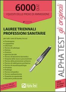 6000 quiz lauree triennali sanità. I quesiti delle prove di ammissione.pdf
