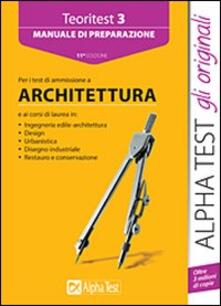 Libro Pdf Teoritest Vol 3 Manuale Di Preparazione Per I Test Di Ammissione A Architettura Pdf Game