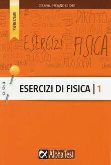 Esercizi di fisica. Vol. 1.pdf