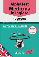 Libro Alpha Test. Medicina in inglese. 1200 quiz