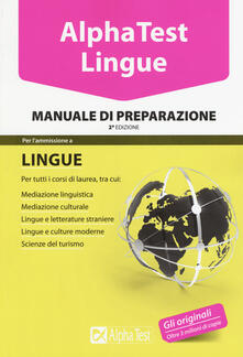 Libro Alpha Test Lingue Manuale Di Preparazione Per L Ammissione A Lingue E Culture Moderne Mediazione Linguistica Scuole Superiori Mediatori Linguistici Scienze Del Turismo Pdf Pdf Game