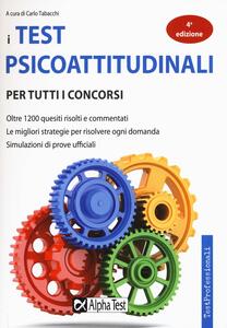 TEST PSICOATTITUDINALI PER CONCORSI DA SCARICARE