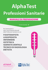Libro Alpha Test. Professioni sanitarie. Manuale di preparazione Stefano Bertocchi Doriana Rodino Alberto Sironi
