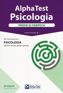 Alpha Test. Psicologia. Prove di verifica. Con software.pdf