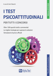 I test psicoattitudinali per tutti i concorsi.pdf