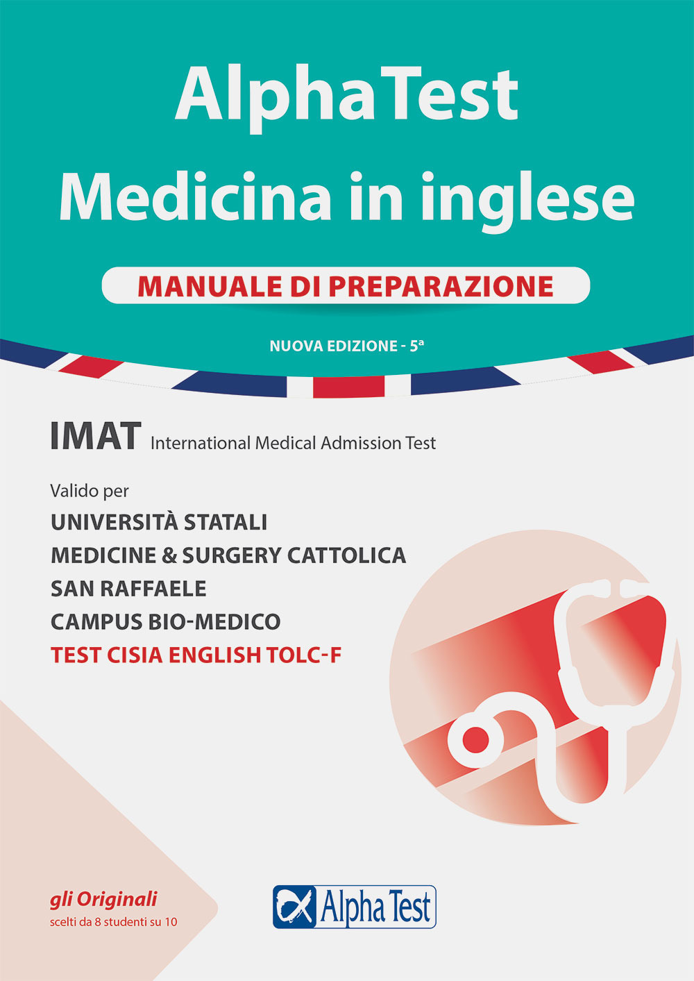 Image of Alpha Test. Medicina in inglese. IMAT international medical admission test. Manuale di preparazione. Nuova ediz.