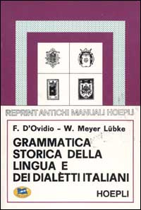 Image of Grammatica storica della lingua e dei dialetti italiani