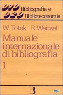 Manuale internazionale di bibliografia. Vol. 1: Opere generali..pdf