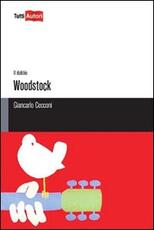 Libro Woodstock Giancarlo Cecconi