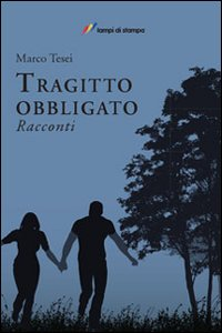 Image of Tragitto obbligato