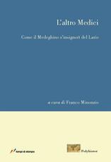 Libro L' altro Medici Franco Minonzio