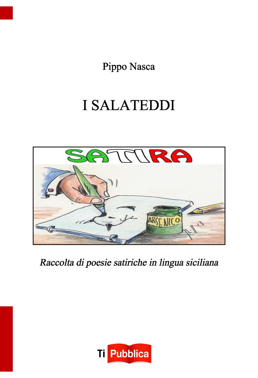 Image of I salateddi. Raccolta di poesie satiriche in lingua siciliana