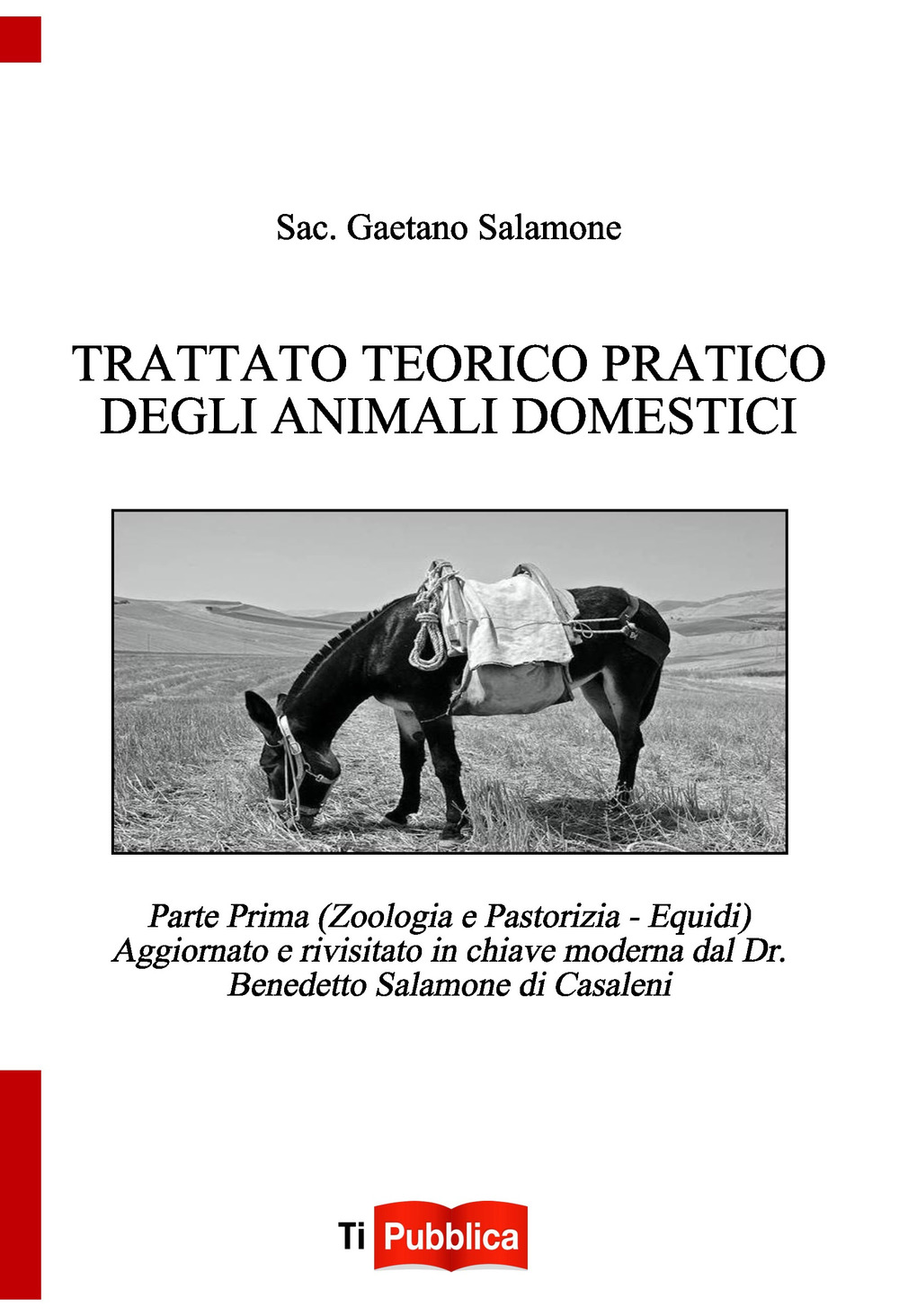 Image of Trattato teorico pratico degli animali domestici. Vol. 1: Zoologia e pastorizia. Equidi.