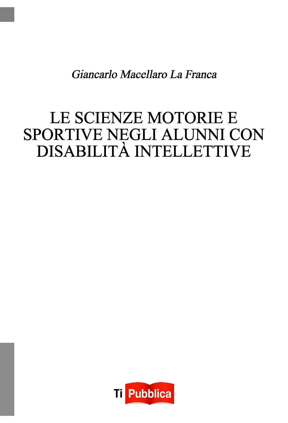 Image of Le scienze motorie e sportive negli alunni con disabilità intellettive