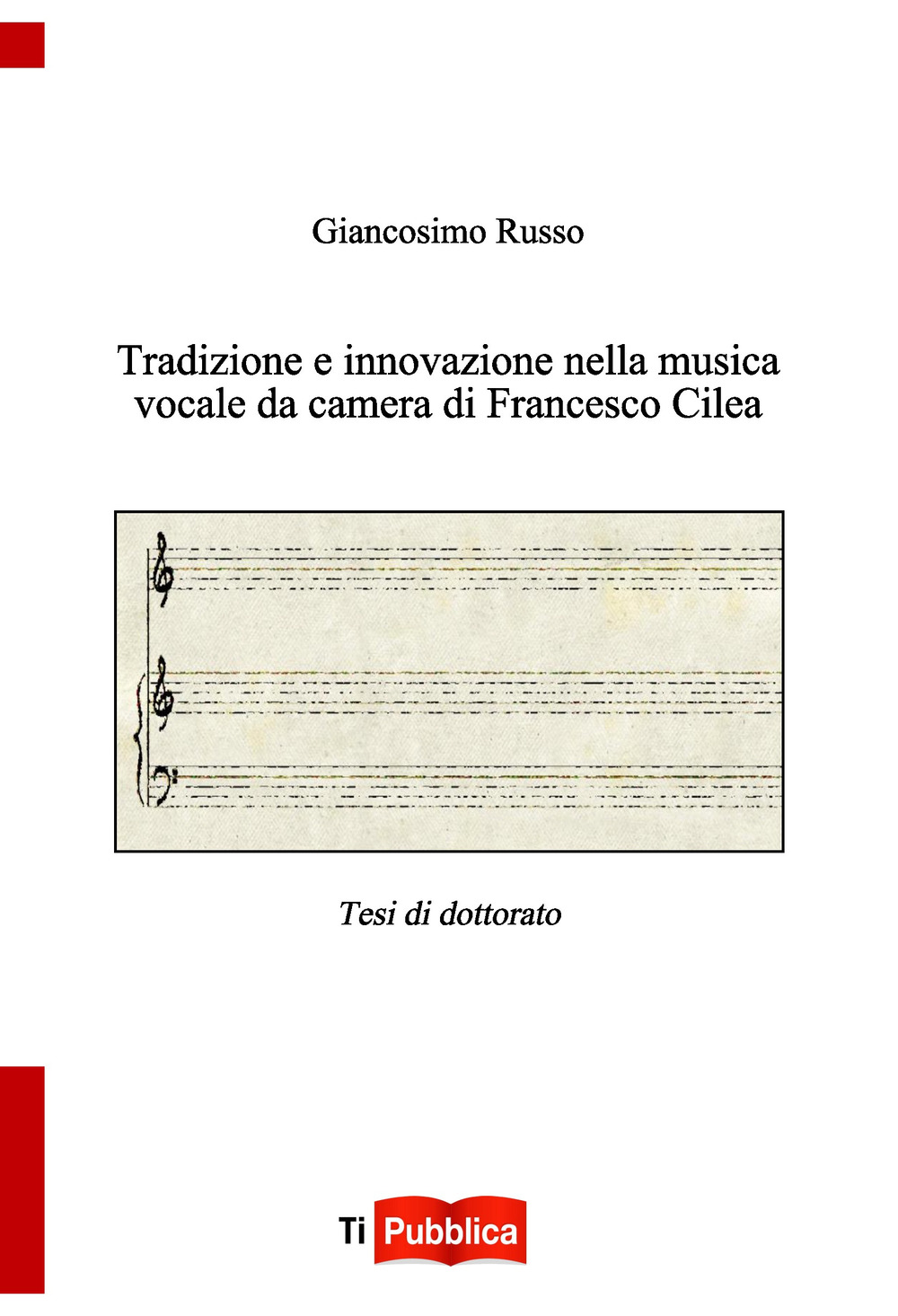 Image of Tradizione e innovazione nella musica vocale da camera di Francesco Cilea