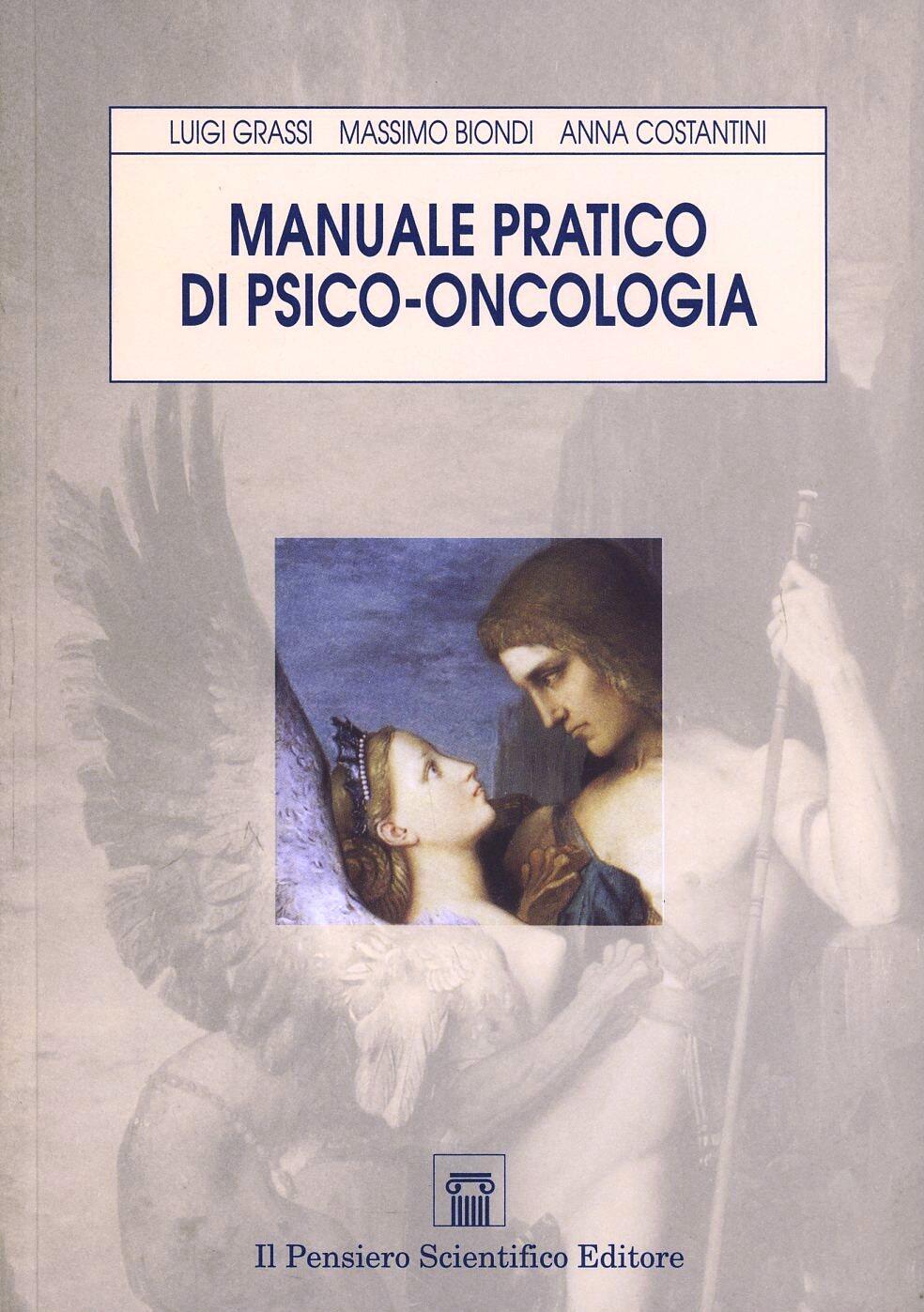 Manuale pratico di psico-oncologia, Luigi Grassi