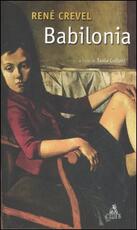 Libro Babilonia René Crevel