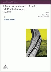 Image of Atlante dei movimenti culturali contemporanei dell'Emilia-Romagna. 1968-2007. Vol. 2: Narrativa.