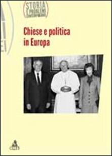 Storia e problemi contemporanei. Vol. 60: Chiesa e politica in Europa..pdf