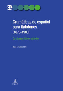 Gramaticas de espanol para italofonos (1876-1900). Catalogo critico y estudio.pdf