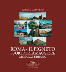 Roma mosaico urbano. Il Pigneto fuori Porta Maggiore.pdf