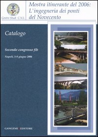 Image of L' ingegneria dei ponti del Novecento. Mostra itinerante (2006)