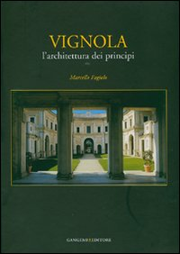 Image of Vignola. L'architettura dei principi