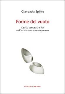 Gratis Pdf Forme Del Vuoto Cavita Concavita E Fori Nell Architettura Contemporanea Pdf Game